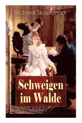 Richard Skowronnek - Schweigen im Walde, Häftad