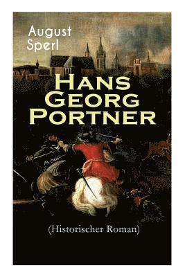 August Sperl - Hans Georg Portner (Historischer Roman), Häftad