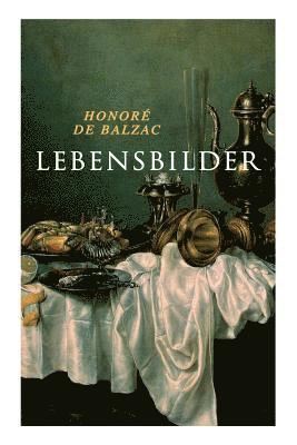 Honoré de Balzac - Lebensbilder, Häftad