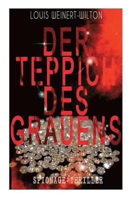 Louis Weinert-Wilton - Teppich des Grauens (Spionage-Thriller), Häftad. Tillgänglighet: Lägg i varukorg