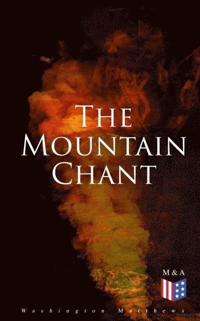 Washington Matthews - Mountain Chant, E-bok
