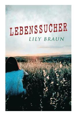 Lily Braun - Lebenssucher, Häftad