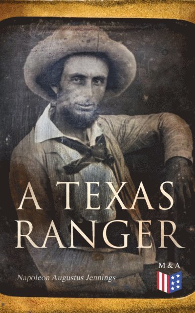 Napoleon Augustus Jennings - Texas Ranger, E-bok. Tillgänglighet: Lägg i varukorg
