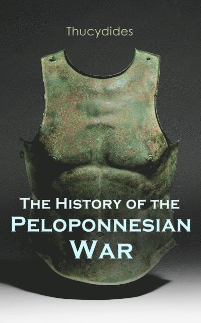Thucydides, Richard Crawley - History of the Peloponnesian War (Annotated), E-bok. Tillgänglighet: Lägg i varukorg