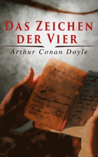 Arthur Conan Doyle - Das Zeichen der Vier, E-bok