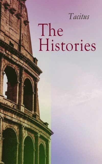 Tacitus - Histories, E-bok
