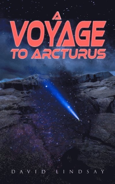 David Lindsay, Orla Henswick - Voyage to Arcturus (Annotated), E-bok. Tillgänglighet: Lägg i varukorg