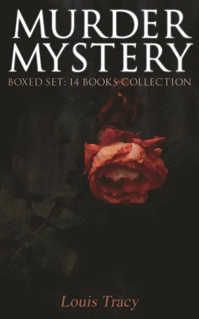 Louis Tracy, Ian Whitenhall - MURDER MYSTERY Boxed Set: 14 Books Collection (Annotated), E-bok. Tillgänglighet: Lägg i varukorg