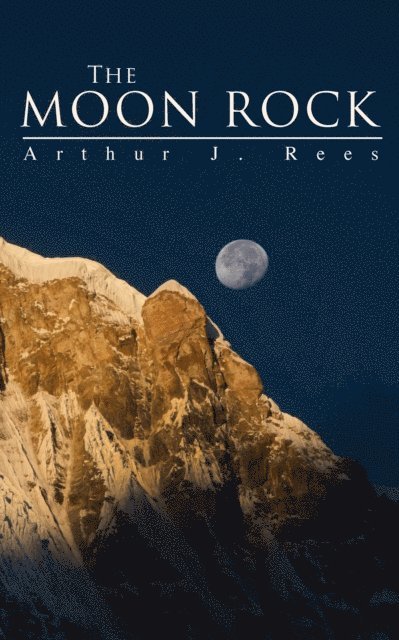 Arthur J. Rees - Moon Rock, E-bok
