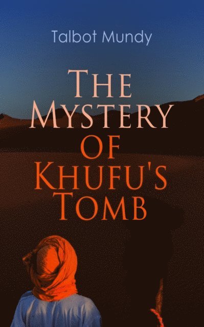 Mystery of Khufu's Tomb (Annotated)