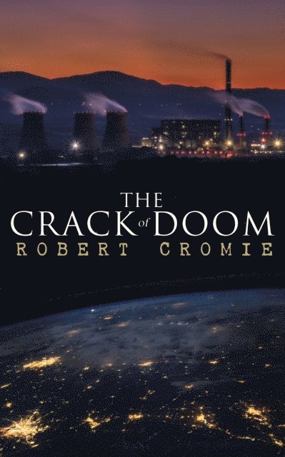 Robert Cromie - Crack of Doom, E-bok