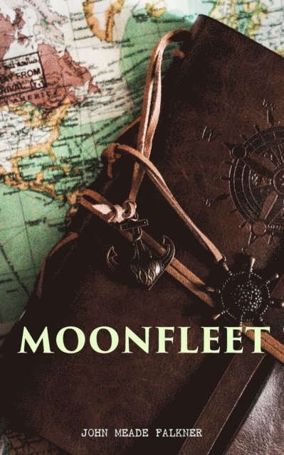 John Meade Falkner - Moonfleet, E-bok
