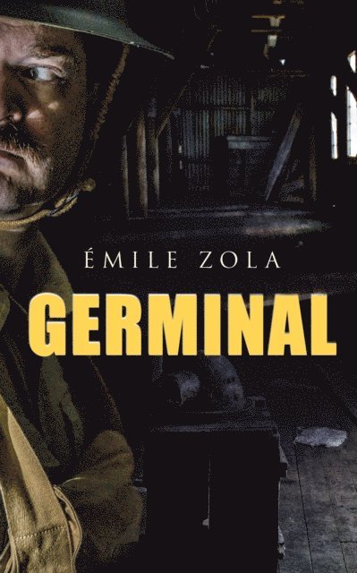Historical Novel, Havelock Ellis - Germinal (Annotated), E-bok