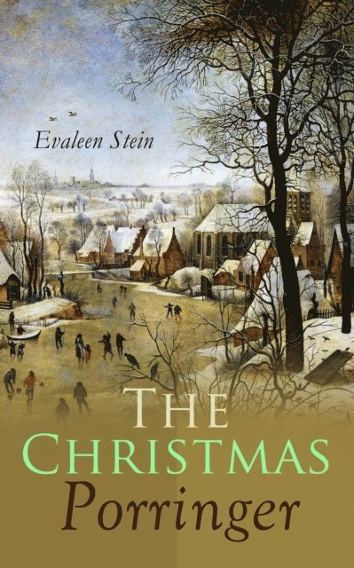 Evaleen Stein - Christmas Porringer, E-bok