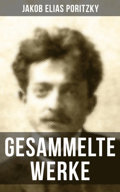 Jakob Elias Poritzky, Teresa Winkler - Gesammelte Werke, E-bok