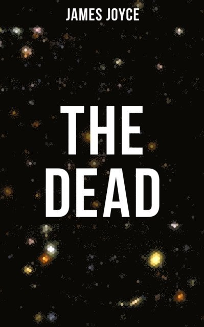 James Joyce, Brent Holloway - THE DEAD, E-bok