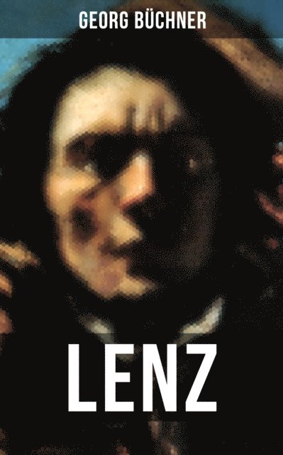 Georg Buchner, Pia Albrecht - LENZ, E-bok