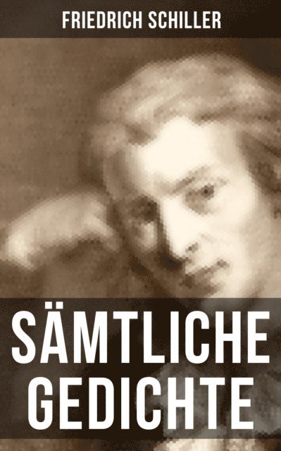 Friedrich Schiller, Julia Pfeiffer - Gedichte, E-bok