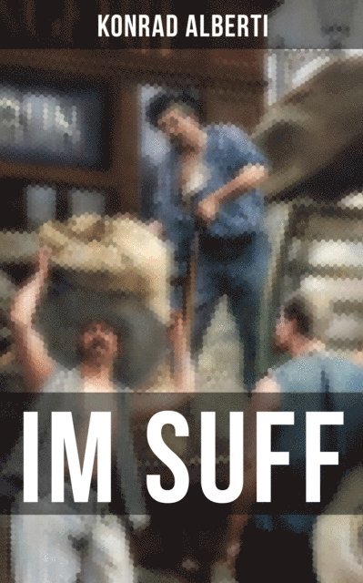 Konrad Alberti, Carolin Vogler - IM SUFF, E-bok