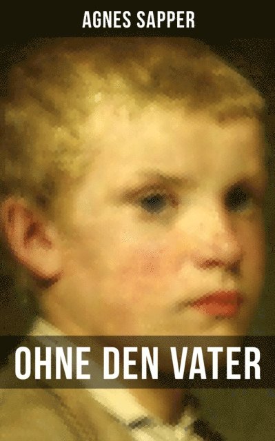 Agnes Sapper, Julia Pfeiffer - Ohne den Vater, E-bok