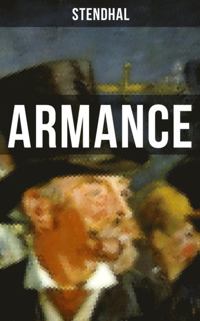 Stendhal, Tamara Krause - Armance, E-bok