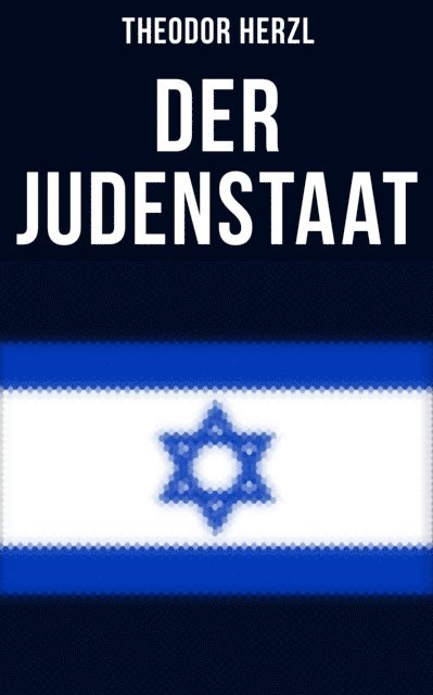 Theodor Herzl, Naomi Blum - Der Judenstaat, E-bok