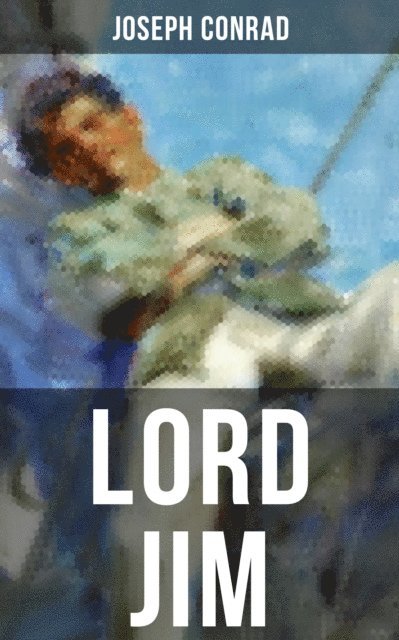 Joseph Conrad, Eva Metz - Lord Jim, E-bok