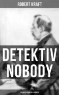 Detektiv Nobody (Alle 8 Bÿnde)