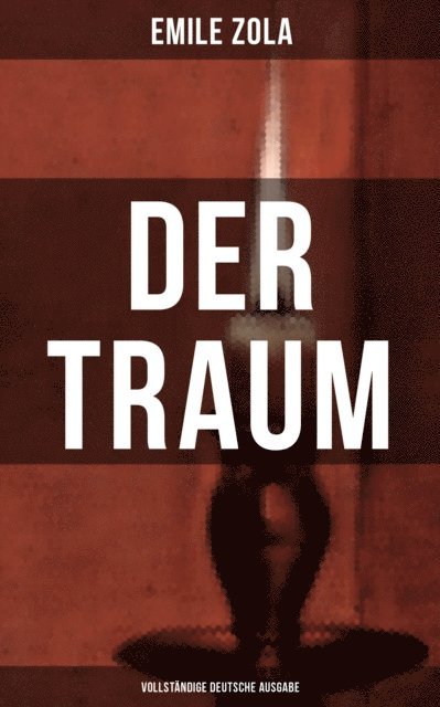 Emile Zola, Armin Schwarz - Der Traum, E-bok