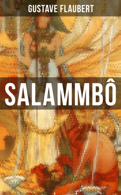 Gustave Flaubert, Darren Matthews - SALAMMBO, E-bok