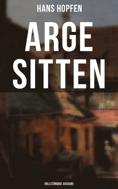 Hans Hopfen, Clara Beck - Arge Sitten, E-bok