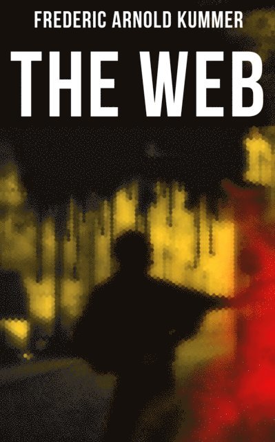 Frederic Arnold Kummer, Trevor Banks - Web, E-bok