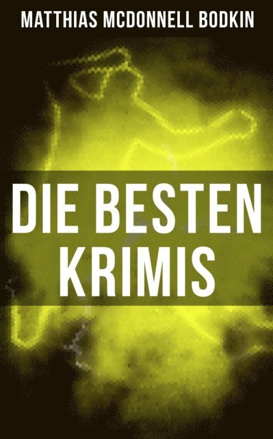Matthias McDonnell Bodkin, Luisa Horn - Die besten McDonnell Bodkin-Krimis, E-bok