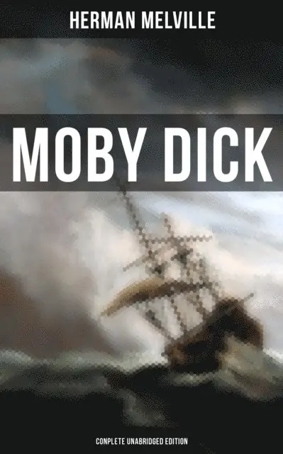 Herman Melville - Moby Dick (Complete Unabridged Edition), E-bok. Tillgänglighet: Lägg i varukorg