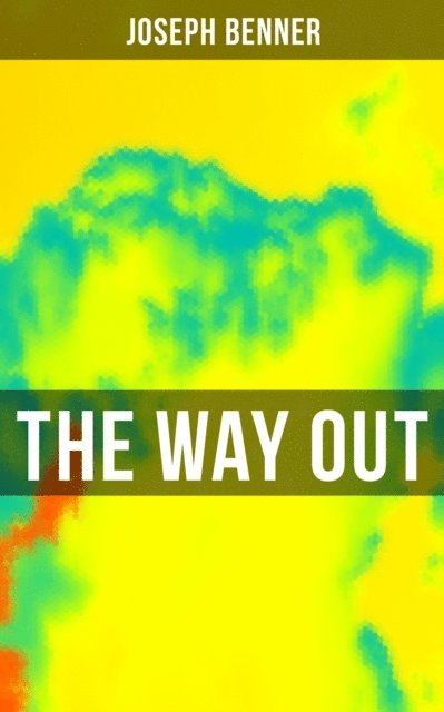 Joseph Benner, Joel Foster - Way Out, E-bok