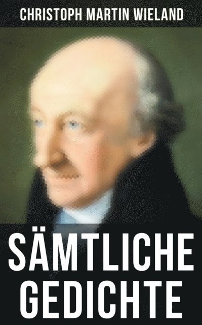 Christoph Martin Wieland, Clara Beck - Gedichte, E-bok