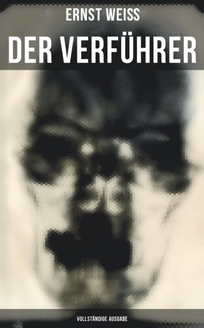 Ernst Wei, Isabell Hofmann - Der Verführer, E-bok
