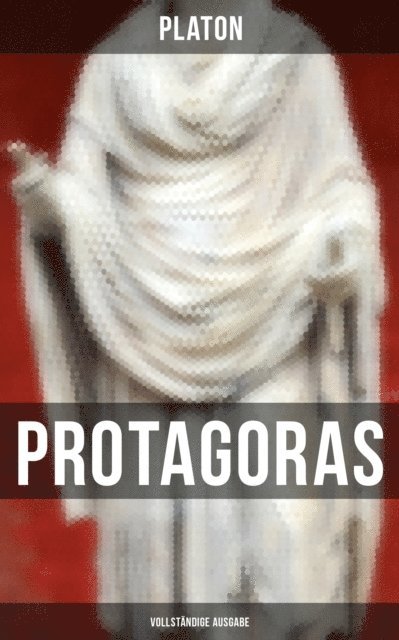 Platon, Eva Metz - Protagoras, E-bok