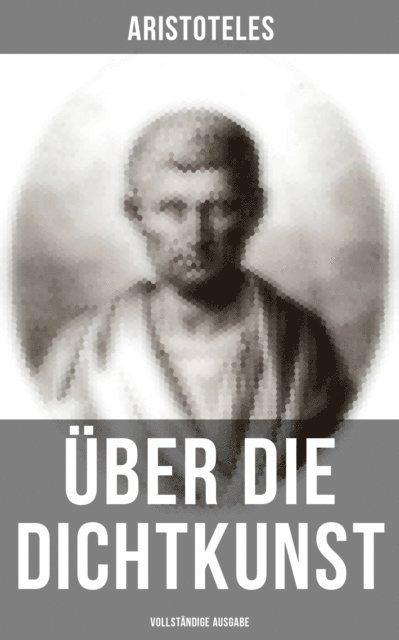 Aristoteles, Tamara Krause - Über die Dichtkunst, E-bok