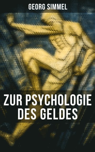 Georg Simmel, Julia Pfeiffer - Georg Simmel: Zur Psychologie des Geldes, E-bok