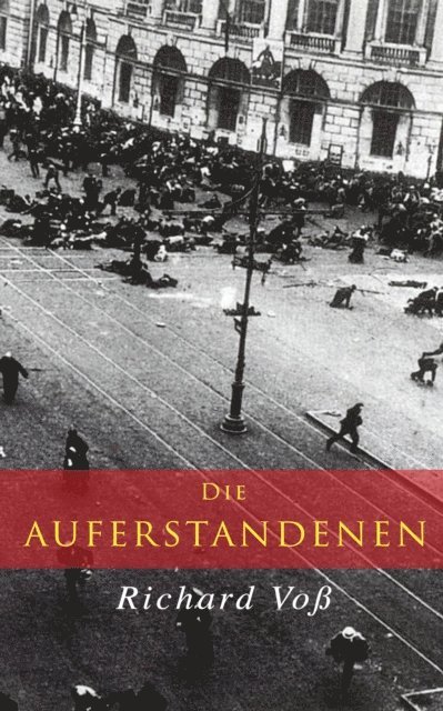 Richard Vo - Die Auferstandenen, E-bok