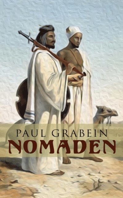 Paul Grabein, Naomi Blum - Nomaden, E-bok