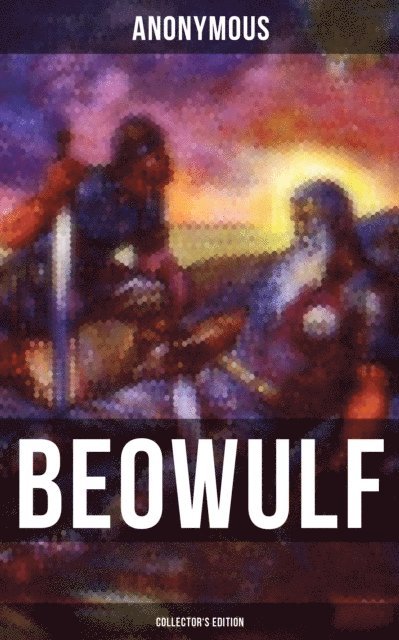 Anonymous, Karl Jennings - Beowulf (Collector's Edition), E-bok