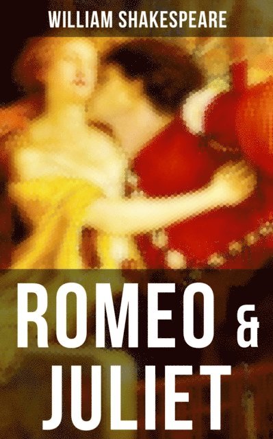 William Shakespeare, Todd Ramsey - ROMEO & JULIET, E-bok
