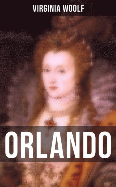 Virginia Woolf, Derek Walters - ORLANDO, E-bok