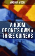 Room of One's Own & Three Guineas