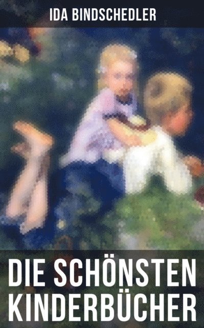 Ida Bindschedler - Die schönsten Kinderbücher, E-bok. Tillgänglighet: Lägg i varukorg