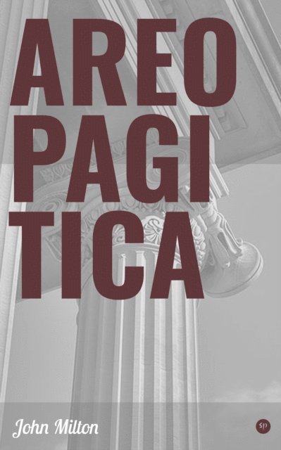 John Milton - Areopagitica, E-bok