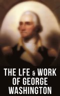 Life & Work of George Washington