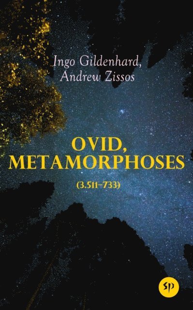 Andrew Zissos, Ingo Gildenhard - Ovid, Metamorphoses (3.511-733), E-bok